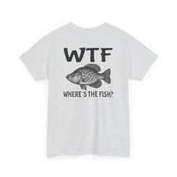 Load image into Gallery viewer, WTF Where&#39;s the Fish? T‑Shirt
