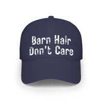 Load image into Gallery viewer, Barn Hair Don't Care Cap — Low Profile Baseball Hat