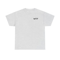 Load image into Gallery viewer, WTF Where&#39;s the Fish? T‑Shirt
