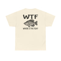 Load image into Gallery viewer, WTF Where&#39;s the Fish? T‑Shirt
