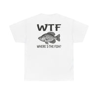 Load image into Gallery viewer, WTF Where&#39;s the Fish? T‑Shirt
